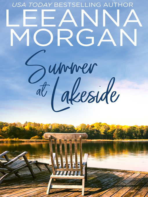 Title details for Summer At Lakeside by Leeanna Morgan - Available